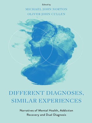 cover image of Different Diagnoses, Similar Experiences